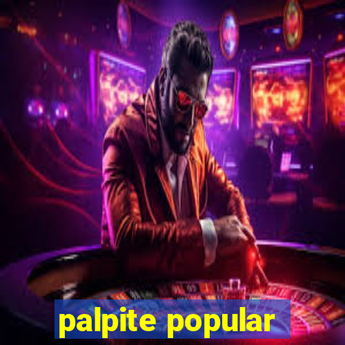 palpite popular